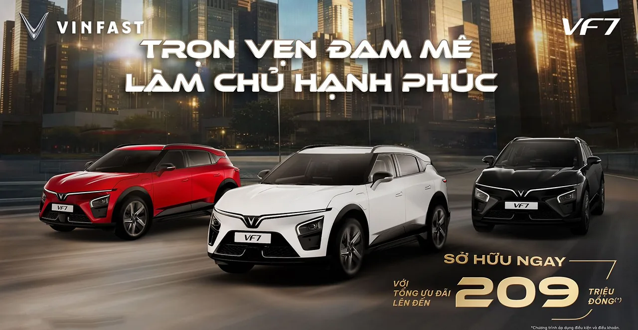 VF 7 - TRỌN VẸN ĐAM MÊ, LÀM CHỦ HẠNH PHÚC